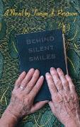 Behind Silent Smiles