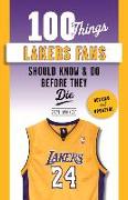 100 Things Lakers Fans Should Know & Do Before They Die