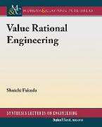 Value Rational Engineering