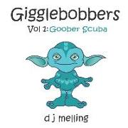 Gigglebobbers: Vol:1 Goober Scuba