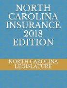 North Carolina Insurance 2018 Edition