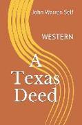A Texas Deed: Western