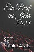 Ein Brief Ins Jahr 2023: Sbt