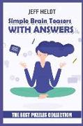 Simple Brain Teasers with Answers: Open Office Puzzles - The Best Puzzles Collection