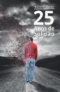 25 Anos de Solidão: Br