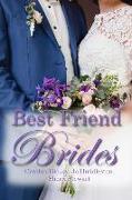 Best Friend Brides