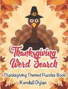 Thanksgiving Word Search: Thanksgiving Themed Puzzles Book