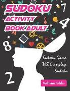 Sudoku Activity Book Adult: Sudoku Game 365: Everyday Sudoku