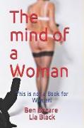 The Mind of a Women: This Is Not a Book for Women!