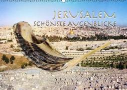 Jerusalem schönste Augenblicke (Wandkalender 2019 DIN A2 quer)