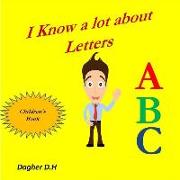 I Know a Lot about Letters: Childern's Book