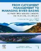 From Catchment Management to Managing River Basins
