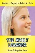 The Adult Learner
