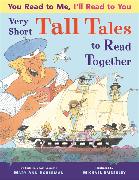 You Read to Me, I'll Read to You: Very Short Tall Tales to Read Together