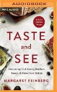 Taste and See: Discovering God Among Butchers, Bakers, and Fresh Food Makers