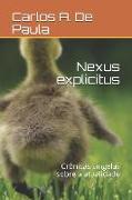 Nexus Explicitus: Crônicas Singelas Sobre a Atualidade