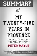 Summary of My Twenty-Five Years in Provence