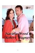 Natalie Wood & Robert Wagner!