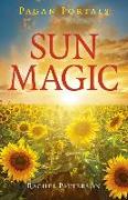 Pagan Portals - Sun Magic: How to Live in Harmony with the Solar Year