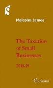 The Taxation of Small Businesses: 2018-19 (Eleventh Edition)