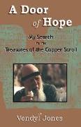 A Door of Hope: My Search for the Treasures of the Copper Scroll