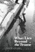 What Lies Beyond the Frame: Poems from the Bridgewater International Poetry Festival 2017