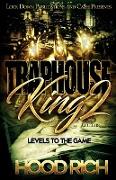 Traphouse King 2