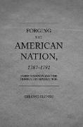 Forging the American Nation, 1787-1791