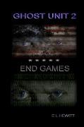 Ghost Unit 2 - End Games