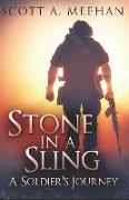 Stone in a Sling: A Soldier's Journey