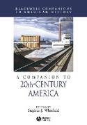 A Companion to 20th-Century America