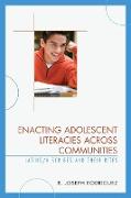 Enacting Adolescent Literacies Across Communities