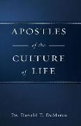 Apostles of the Culture of Life