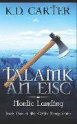 Talamk an Eisc: Book One of the Celtic Rings Series