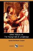 Elinor Wyllys: Or, the Young Folk of Longbridge