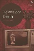 Television/Death