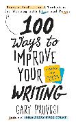 100 Ways to Improve Your Writing (Updated)