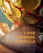 Good Morning Auroville