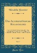 Das Altfranzösische Rolandslied, Vol. 7