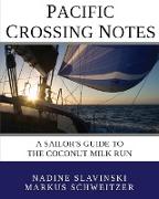 Pacific Crossing Notes