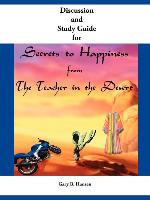 Discussion and Study Guide for Secrets to Happiness from the Teacher in the Desert