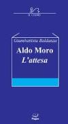 Aldo Moro. L'attesa