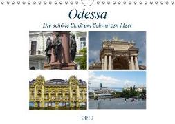 Odessa- Die schöne Stadt am Schwarzen Meer (Wandkalender 2019 DIN A4 quer)
