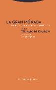 La gran Mónada : escritos del tiempo de la guerra, 1918-1919