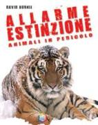 Allarme estinzione. Animali in pericolo