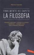 La filosofia. Finalmente ho capito!