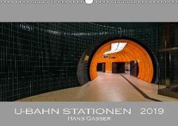 U-Bahn Stationen 2019 (Wandkalender 2019 DIN A3 quer)