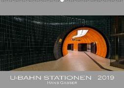 U-Bahn Stationen 2019 (Wandkalender 2019 DIN A2 quer)