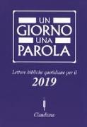 Un giorno una parola. Letture bibliche quotidiane per il 2019