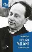 Lorenzo Milani. Educare alla passione